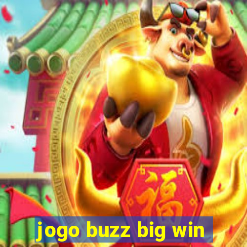 jogo buzz big win